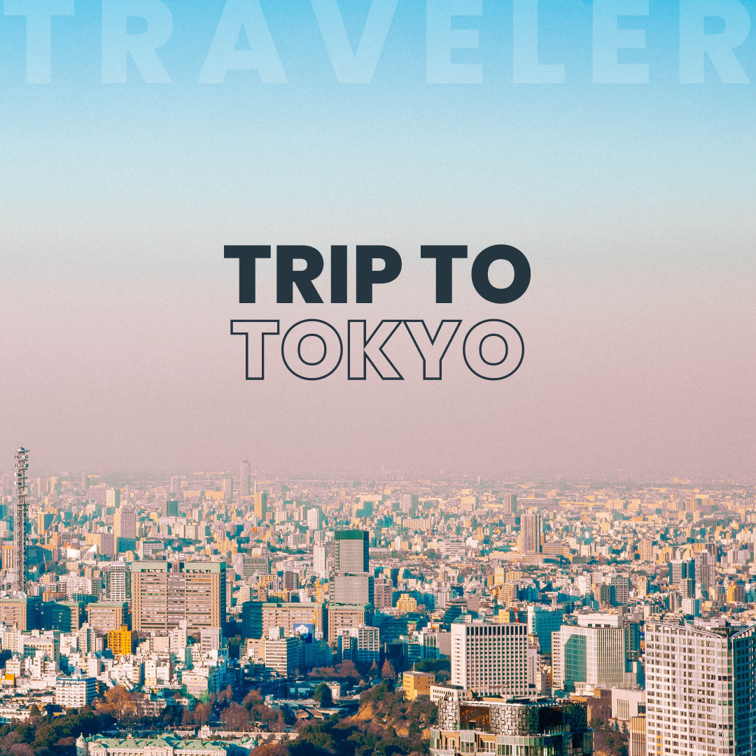 trip to tokyo